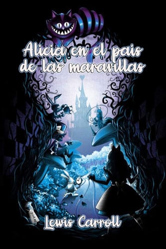 Alicia en el país de las maravillas (Spanish Edition)