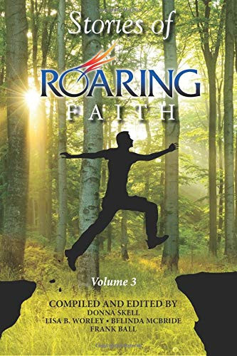 Stories of Roaring Faith Book 3
