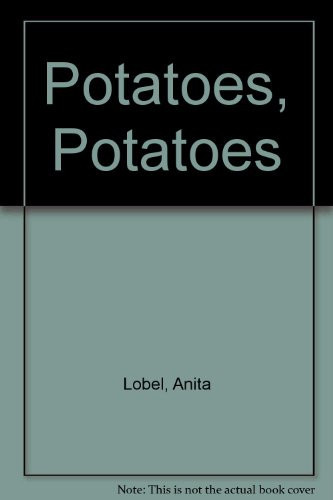 Cover of Potatoes, Potatoes