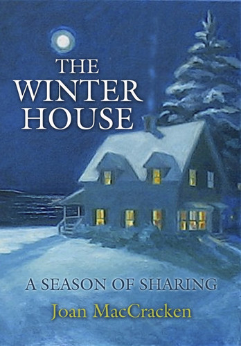The Winter House A Season of Sharing