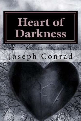 Heart of Darkness : 'As Powerful a Condemnation of Imperialism as Has Ever Been Written'