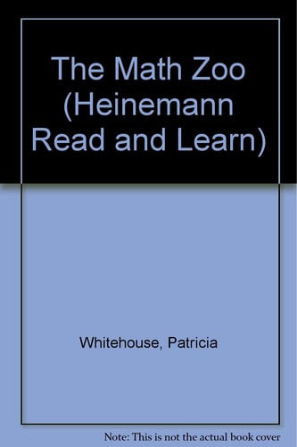 Cover of The Math Zoo (Whitehouse, Patricia, Zoo Math.)