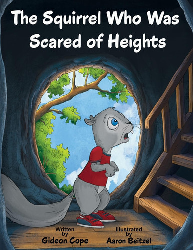 Cover of Squirrel Who Was Scared of Heights