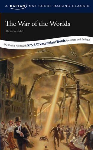 The War of the Worlds A Kaplan SAT Score-Raising Classic