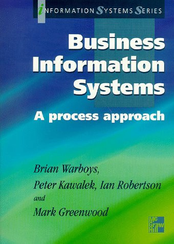 Business Information Systems A Process Approach