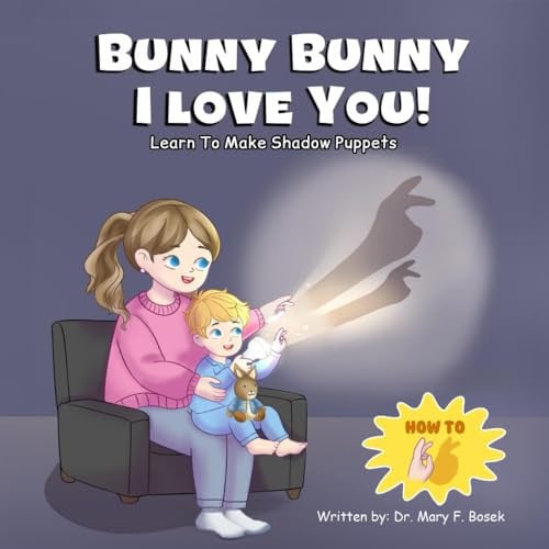Cover of Bunny Bunny I Love You!