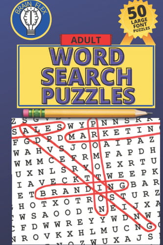 50 Adult Word Search Puzzles: 50 Large-Font adult Word Search Puzzles for increased brain power and concentration.