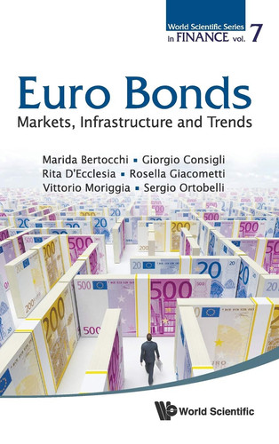 Euro Bonds Markets, Infrastructure and Trends