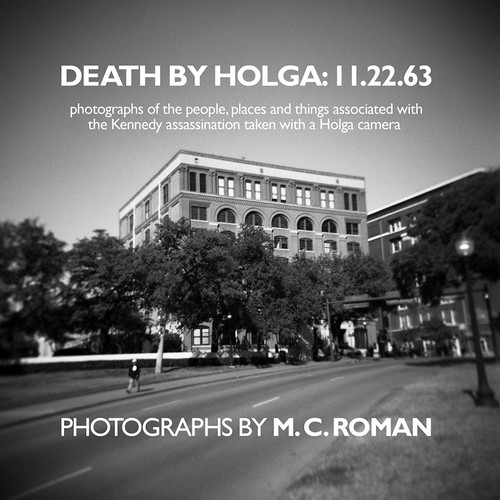 Death by Holga 11. 22. 63