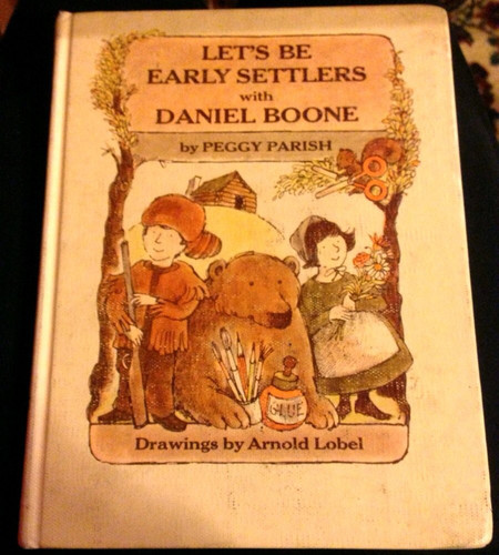 Cover of Let's Be Early Settlers with Daniel Boone