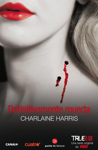 Definitivamente muerta (Sookie Stackhouse) (Spanish Edition) - Charlaine Harris