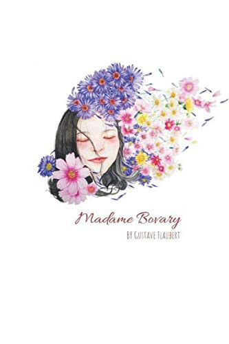 Madame Bovary By Gustave Flaubert