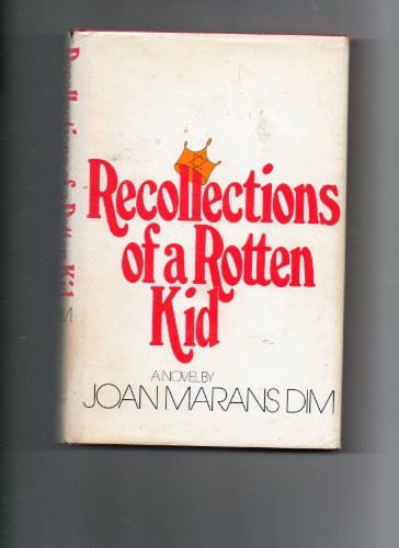 Cover of Recollections of a rotten kid