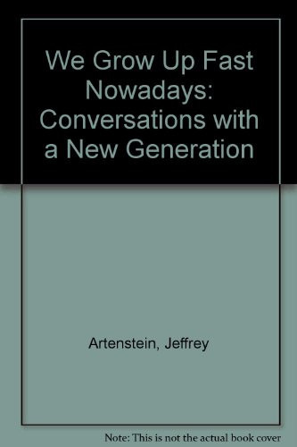 Cover of We Grow Up Fast Nowadays