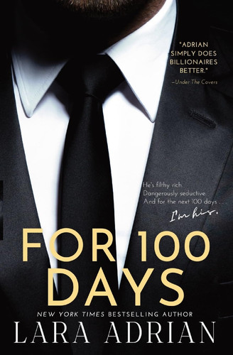 For 100 Days A Steamy Billionaire Romance