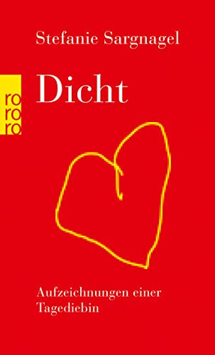 Dicht Aufzeichnungen einer Tagediebin