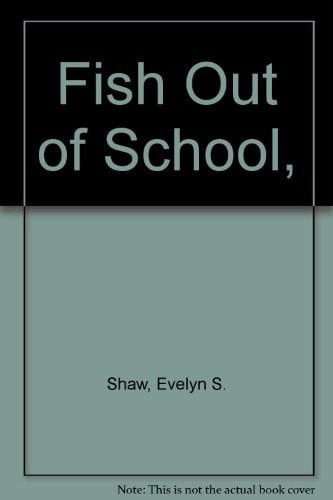 Cover of Fish Out of School
