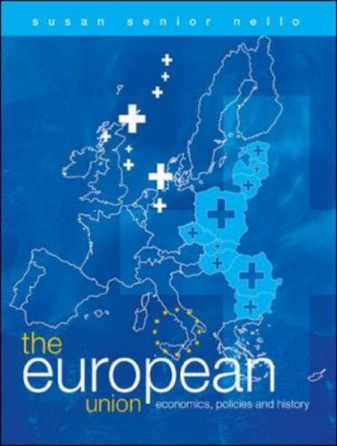 The European Union Economics, Policies and History