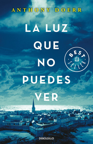 La Luz Que No Puedes Ver/All the Light We Cannot See