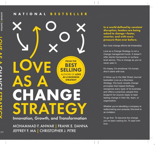 Love as a Change Strategy Innovation, Growth, and Transformation