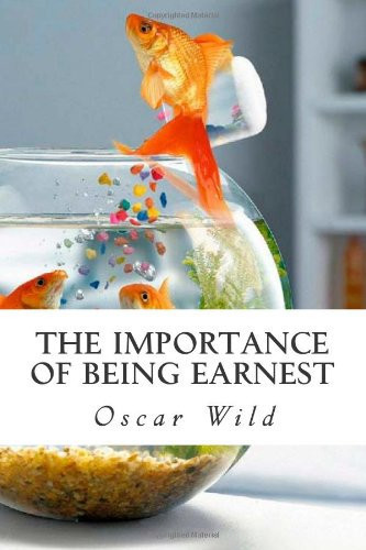 The Importance of Being Earnest
