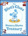 Cover of The Blue's Clues Nursery Rhyme Treasury ((Blue's Clues Series))