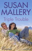 Triple Trouble The Girl of His Dreams / the Secret Wife / the Mysterious Stranger