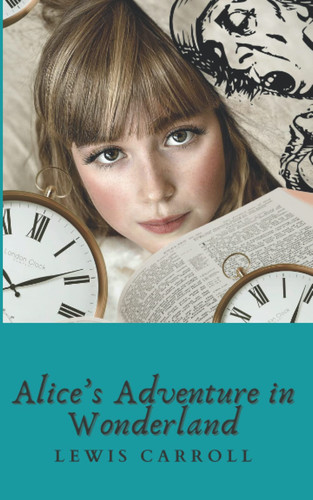 Alice’s Adventure in Wonderland