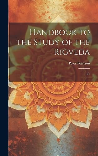 Handbook to the study of the Rigveda 01