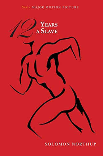 Twelve Years a Slave (Illustrated)