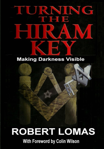 Turning the Hiram Key Making Darkness Visible