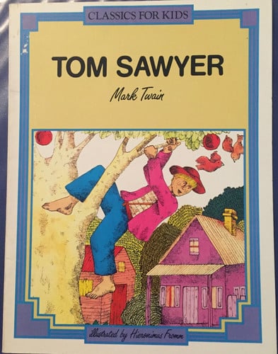 Tom Sawyer (Classics for Kids)