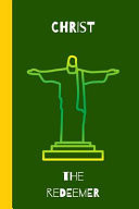 Christ the Redeemer Small Lined Statue Notebook / Travel Journal to Write in (6'' X 9'') 120 Pages