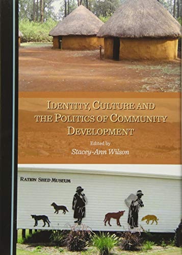 Identity, Culture and the Politics of Community Development