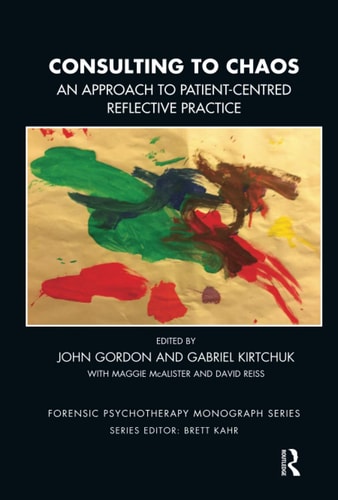 Consulting to Chaos: An Approach to Patient-Centred Reflective Practice