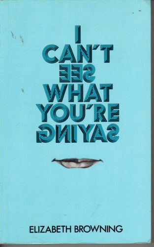 Cover of I can't see what you're saying