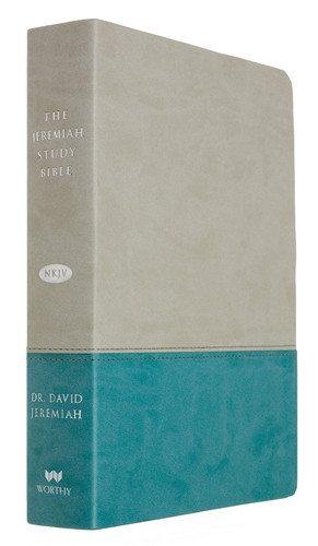 The Jeremiah Study Bible, NKJV: Gray/Teal LeatherLuxe® What It Says. What It Means. What It Means For You.