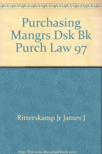 Purchasing Manager's Deskbook of Purchasing Law