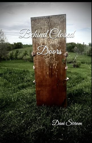 Behind Closed Doors