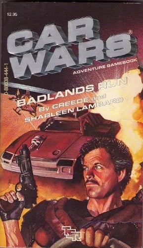 Cover of Badlands Run (Car Wars Adventure Gamebook, No 4)