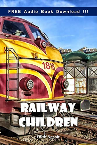 Railway Children (Include Audio Book)