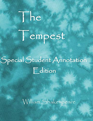 The Tempest Special Student Annotation Edition: Formatted with Wide Margins and Spacing for Your Own Notes