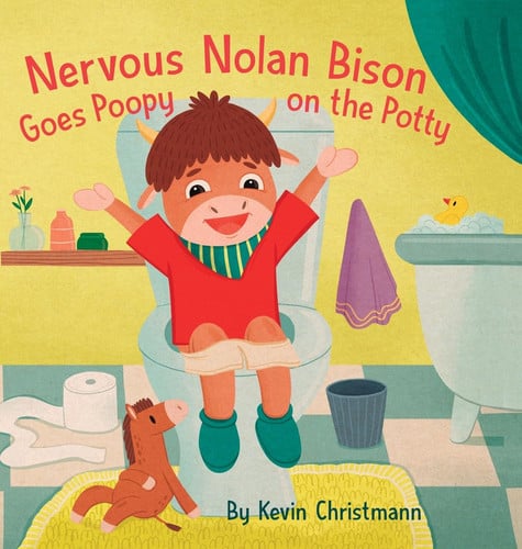 Cover of Nervous Nolan Bison Goes Poopy on the Potty
