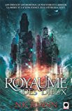Le Royaume Des Dieux (La Trilogie de l'Héritage***)