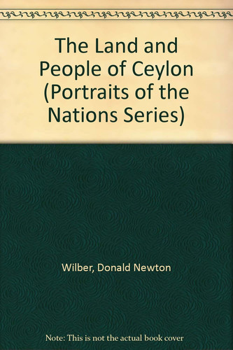 Cover of The land and people of Ceylon