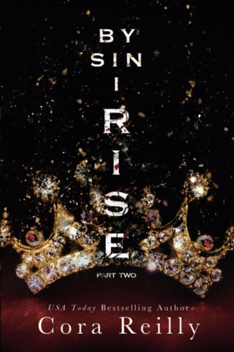 By Sin I Rise Part Two