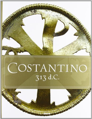 Costantino 313 d.C.