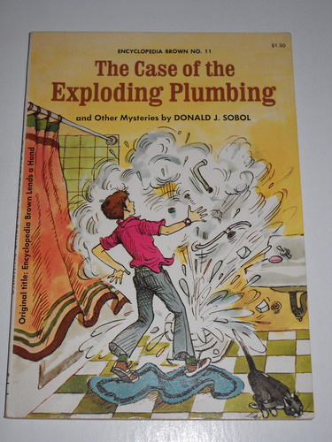 Cover of The Case of the Exploding Plumbing and Other Mysteries (Encyclopedia Brown)