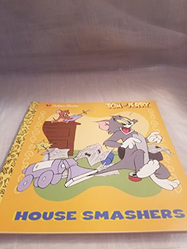 Cover of HOUSE SMASHERS (TOM & JERRY)