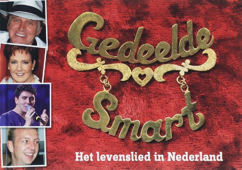 Gedeelde smart: het levenslied in Nederland - Roelof de Vries